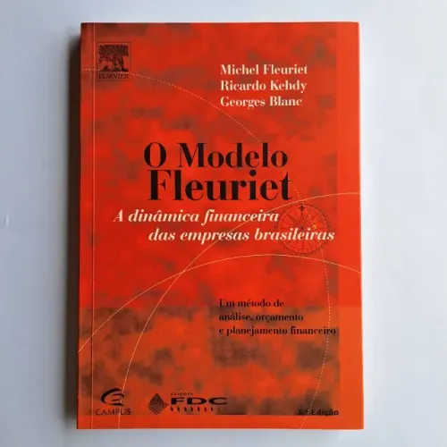 O Modelo Fleuriet - A Dinâmica Financeira das Empresas Brasileiras
