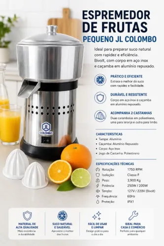 ESPREMEDOR DE FRUTAS JL COLOMBO - PEQUENO | BIVOLT | AÇO INOX