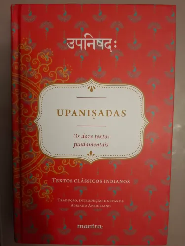 Livro: Upani?adas: Os doze textos fundamentais