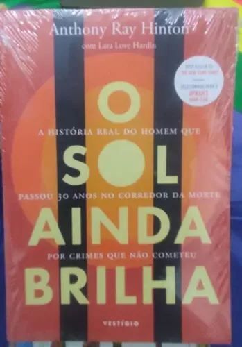 Livro o sol ainda brilha - Anthony Ray Hinton