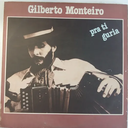 Disco de Vinil Gilberto Monteiro - Pra Ti Guria