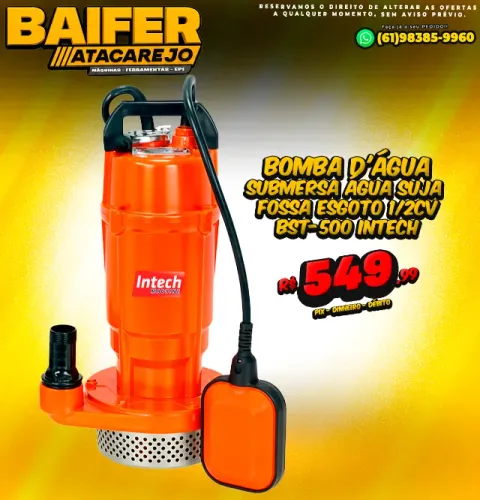Bomba Submersa Água Suja Fossa Esgoto 1/2Cv BST-500 Intech