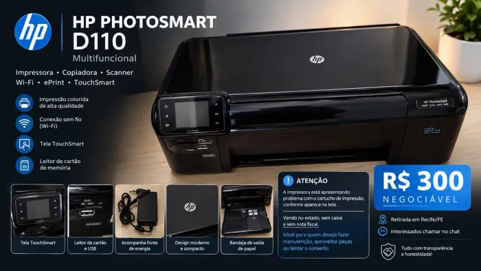 HP Photosmart D110 Multifuncional + Fonte e Acessórios ? R$ 300