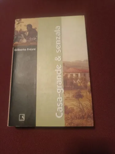 Livro Casa grande & senzala Gilberto freyre