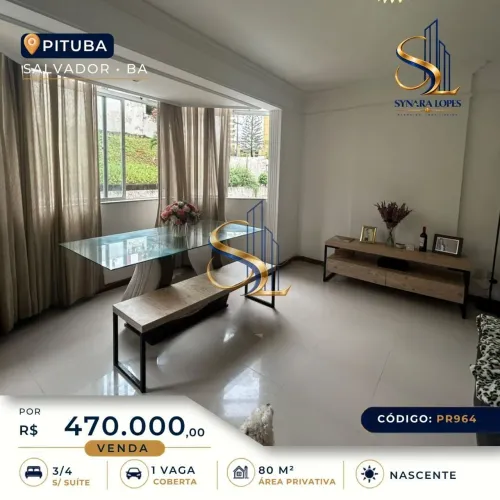 APARTAMENTO 80 M² | 3 QUARTOS | PITUBA | SALVADOR-BA