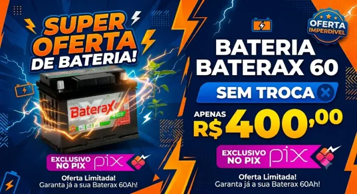 BATERIA BATERAX 60AMPERES SEM TROCA 400,00 PIX