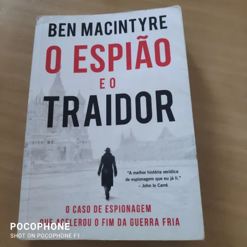 O Espião e o Traidor - Ben Macintyre