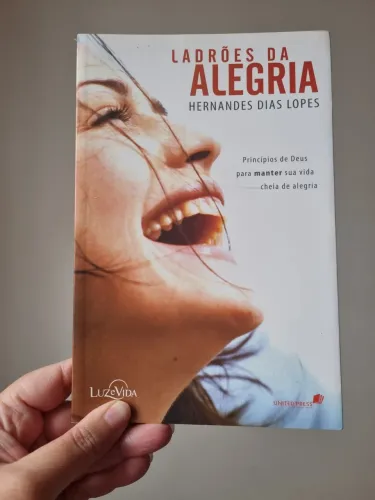 livro ladrões da alegria. princípios de Deus para manter sua vida cheia de alegria