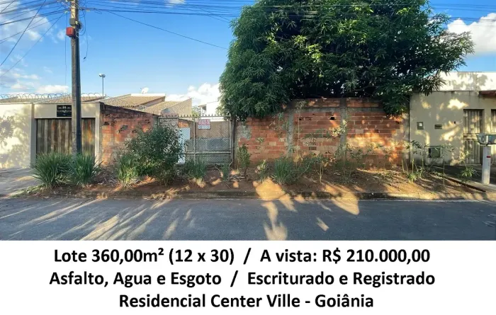 Leia a descrição: Lote 360,00m² (Asfalto, Agua e Esgoto) Residencial Center Ville