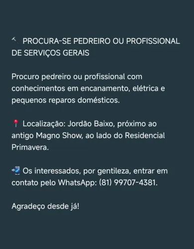 PROCURA-SE PEDREIRO OU PROFISSIONAL