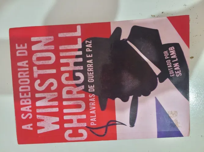 A sabedoria de Winston Churchill - 384 páginas 
