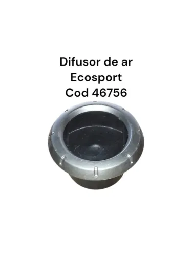 Difusor de ar Ecosport Cod 46756