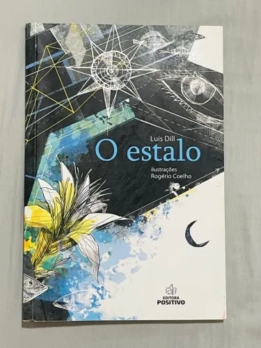 O Estalo - Luís Dill