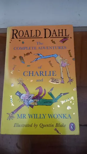 The complete adventures of charlie and mr willy wonka
