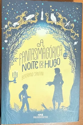 Livro - A Fantasmagórica Noite de Hugo
