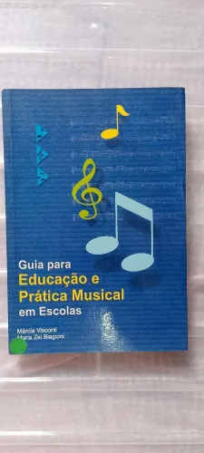 Guia para Educação e Prática Musical em Escolas