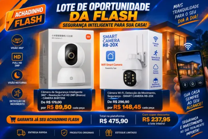 Lote de Oportunidade da Flash - Segurança Inteligente para sua Casa