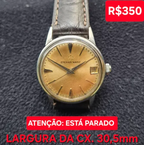 RELÓGIO ETERNAMATIC PARADO/ LER ANÚNCIO 