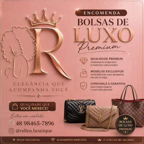 BOLSAS PREMIUM | LUXO E ELEGÂNCIA