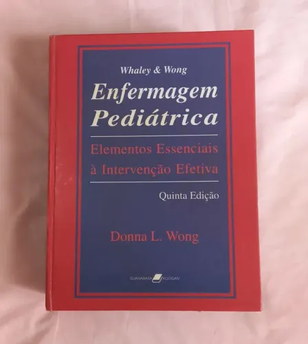 Enfermagem Pediátrica - 5ª edição - Whaley & Wong