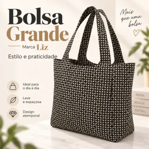 Bolsa Grande Liz Feminina - Espaçosa, Leve e Ideal para o Dia a Dia