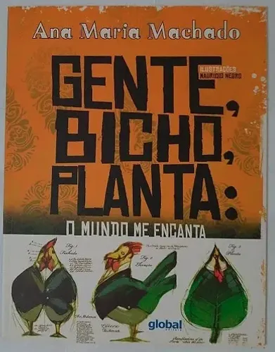 Livro Gente, Bicho, Planta: O Mundo me Encanta - Ana Maria Machado