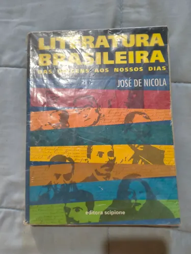 Livro: Literatura Brasileira: Das origens aos nossos dias. José de Nicola
