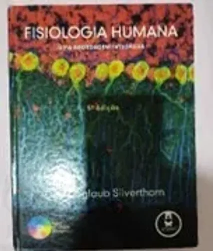 Fisiologia Humana -  Dee Unglaub Silverthorn | 2010 - 5ª EDIÇÃO