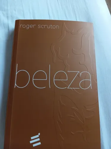 Livro Roger Scruton Beleza