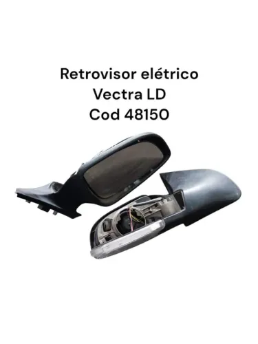 Retrovisor elétrico Vectra LD