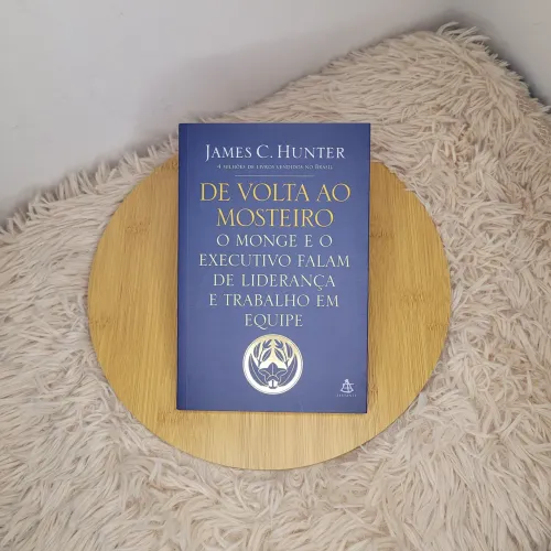 De Volta ao Mosteiro - James C. Hunter