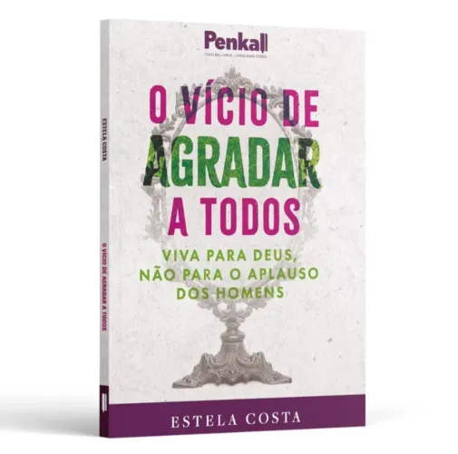 Livro "O vício de agradar a todos" - Editora Penkal