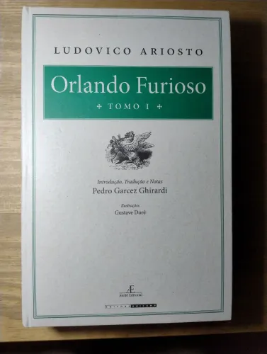 Orlando Furioso - Tomo I - Ludovico Ariosto. NOVO!