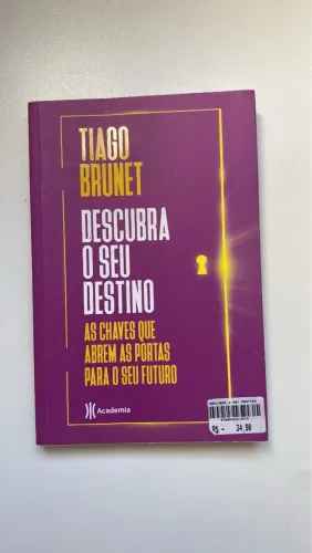 Descubra o Seu Destino - Tiago Brunet