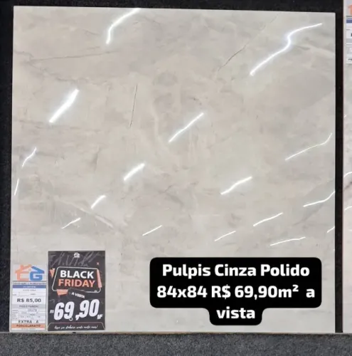 Black Friday Porcelanato 84x84cm Polido 'Pulpis Cinza'  - R$ 69,90m2 a Vista.