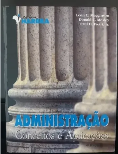 Administração Conceitos e Aplicações de Megginson Mosley e Pietre Livro Usado