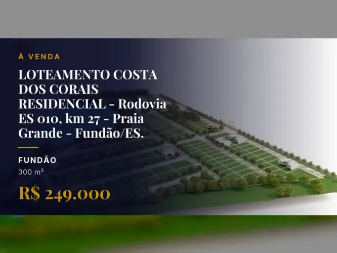 Lote em Fundão: Oportunidade no Costa dos Corais Residencial!