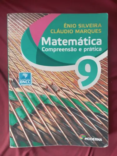 Livro de matemática, Matemática Compreensão e Prática 9° ano Editora Moderna
