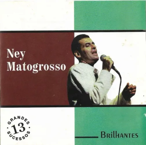 CD Original Ney Matogrosso/ Brilhantes /  13 músicas/ usado