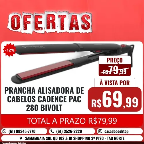 PRANCHA ALISADORA DE CABELOS CADENCE BIVOLT PAC280-BIV