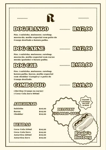 Reale's Hot Dog. Sabor Irresistível com Frango, Carne ou muito Cheddar & Bacon!