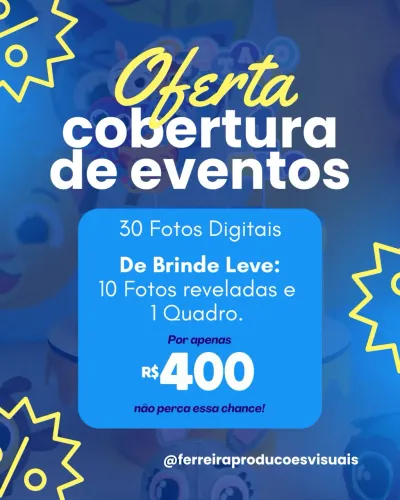 Fotografia para Eventos e Aniversários - Pacote Promocional R$400