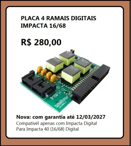 Placa 4 Ramais Digitais para Impacta 16/68 (40)