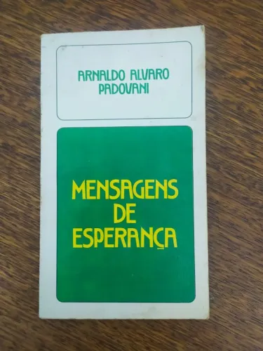 Livro Mensagens De Esperança De Arnaldo Alvaro Padovani