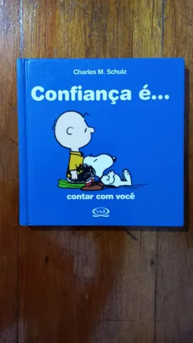 Livro Confiança é... - Charles M. Schulz