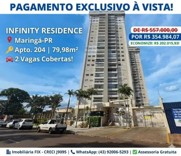 ? APARTAMENTO 79,98m² + 2 VAGAS! INFINITY RESIDENCE! MARINGÁ!