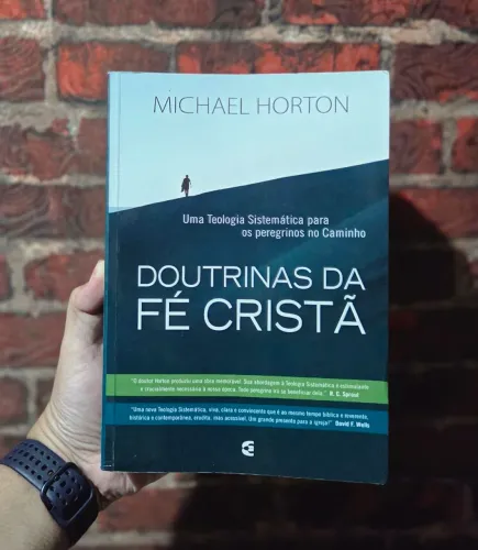 Doutrinas da Fé Cristã- Michael Horton