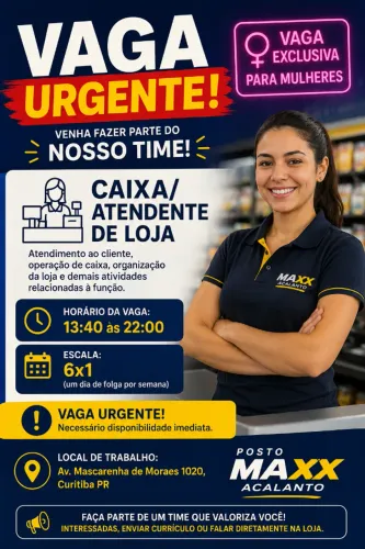 VAGA PARA CAIXA/ATENDENTE DE LOJA