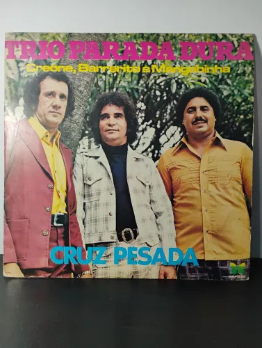 LP Vinil Trio Parada Dura - Cruz Pesada (1978)