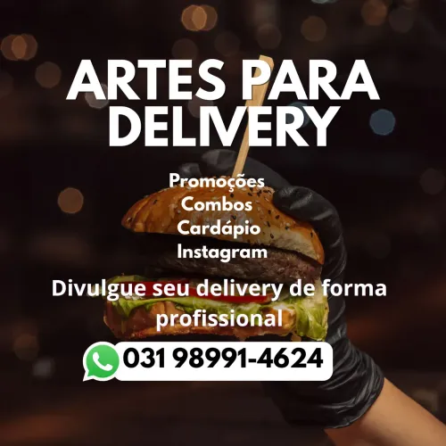 artes digitais para delivery, hamburgueria, pizzaria, marmitaria e pequenos comércios